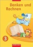  - Denken und Rechnen - Ausgabe für Grundschulen 2005: Denken und Rechnen 3. Arbeitsheft. Nordrhein-Westfalen, Niedersachsen und Schleswig-Holstein