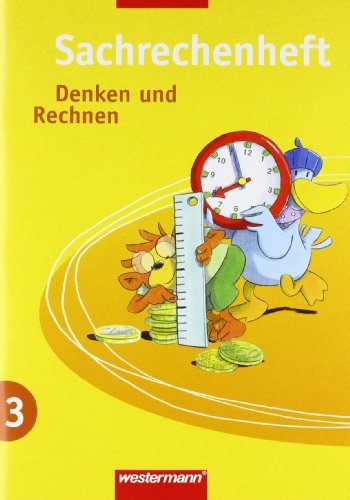  - Sachrechenhefte Denken und Rechnen: Sachrechnen 3. Strategien und Übungen
