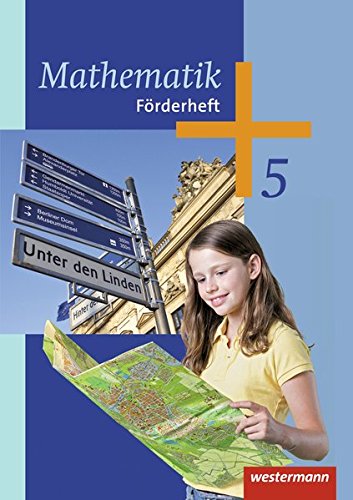  - Mathematik - Ausgabe 2014 für die 5. Klasse Sekundarstufe I: Förderheft 5