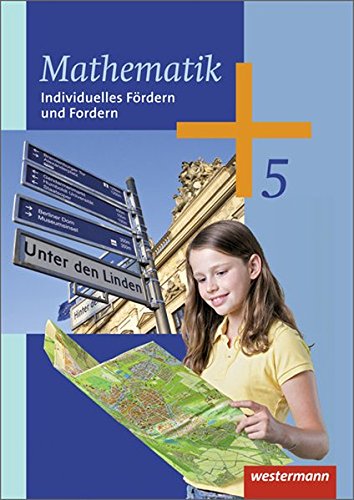  - Mathematik - Ausgabe 2014 für die 5. Klasse Sekundarstufe I: Arbeitsheft Individuelles Fördern und Fordern 5