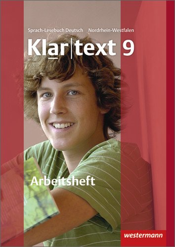 - Klartext - Ausgabe für Nordrhein-Westfalen: Arbeitsheft 9 mit Lösungen: plus interaktive Übungen