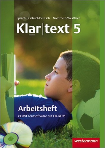  - Klartext 5. Arbeitsheft. Realschulen. Nordrhein-Westfalen