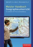  - Didaktische Impulse: Wörterbuch der Geographiedidaktik: Begriffe von A-Z
