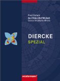  - Diercke Spezial - Ausgabe 2007 für die Sekundarstufe II: Entwicklungsländer: Entwicklung und Unterentwicklung im Prozess der Globalisierung, ... im Prozess der Globalisierung