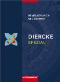  - Diercke Oberstufe - Ausgabe 2005: Diercke Spezial - Ausgabe 2008 für die Sekundarstufe II: Die Stadt: Sekundarstufe 2