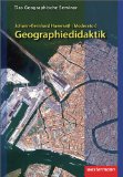  - Didaktische Impulse: Wörterbuch der Geographiedidaktik: Begriffe von A-Z
