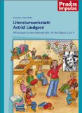  - Rund um ... - Grundschule: 2.-4. Schuljahr - Rund um Astrid Lindgren: Kopiervorlagen: Rund um das 2.-4 Schuljahr. Grundschule Kopiervorlagen