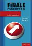  - Finale - Prüfungstraining Mittlerer Schulabschluss Berlin und Brandenburg: Arbeitsheft Deutsch 2014 mit Lösungsheft
