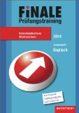  - Finale - Prüfungstraining Realschulabschluss Niedersachsen: Arbeitsheft Mathematik 2014 mit Lösungsheft