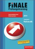  - Finale - Prüfungstraining Mittlerer Schulabschluss: Basiswissen Mathematik