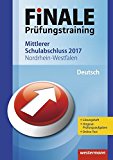  - Abschlussprüfung Englisch - Sekundarstufe I - Nordrhein-Westfalen - Neubearbeitung: 10. Schuljahr - Zentrale Prüfung Mittlerer Schulabschluss Typ B: ... Arbeitsheft mit Lösungsheft und Hör-CD