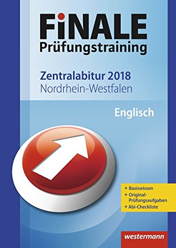 - FiNALE Prüfungstraining Zentralabitur Nordrhein-Westfalen: Englisch 2018