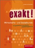  - Lernfeld Bautechnik, Grundstufe, Lehrbuch: Mit vielen Versuchen, Beispielen, projektbezogenen und handlungsorientierten Aufgaben sowie zahlreichen mehrfarbigen Abbildungen