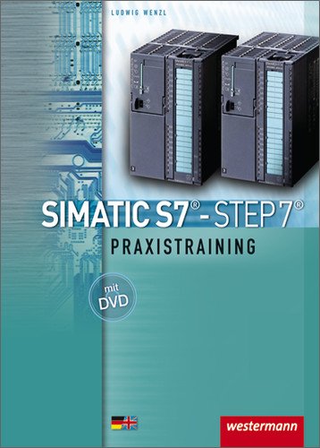 - SIMATIC S7 - STEP 7: Praxistraining