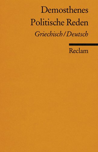  - Politische Reden: Griech. /Dt.