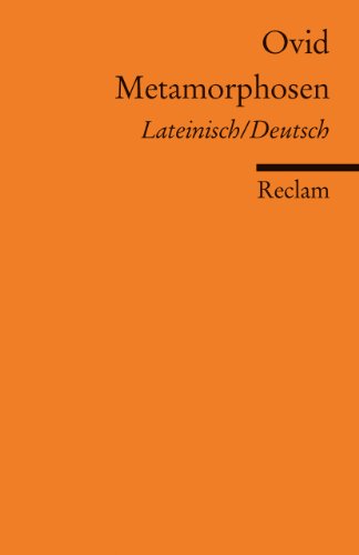  - Metamorphosen: Lat./Dt.