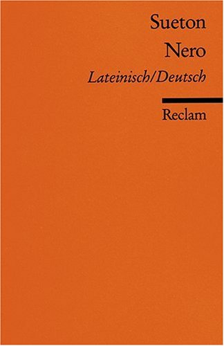- Nero: Lat./Dt. Durchges. u. bibl. erg. Ausg. 2011