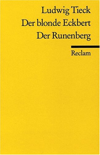  - Der blonde Eckbert /Der Runenberg: Märchen