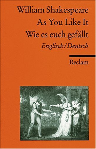  - As You Like It /Wie es euch gefällt: Engl. /Dt