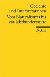  - Gedichte und Interpretationen / Vom Biedermeier zum Bürgerlichen Realismus