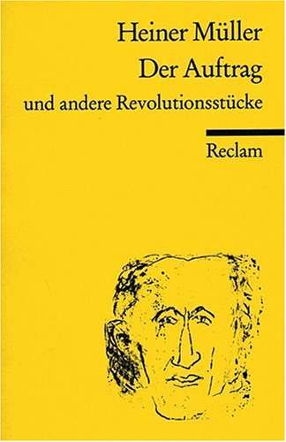 - Der Auftrag und andere Revolutionsstücke