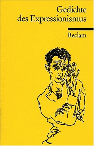  - Gedichte des Expressionismus