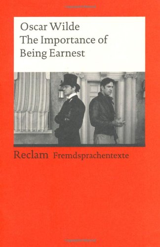 - The Importance of Being Earnest: (Fremdsprachentexte)
