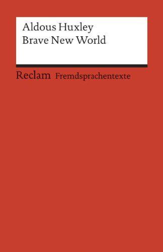  - Brave New World (Fremdsprachentexte)