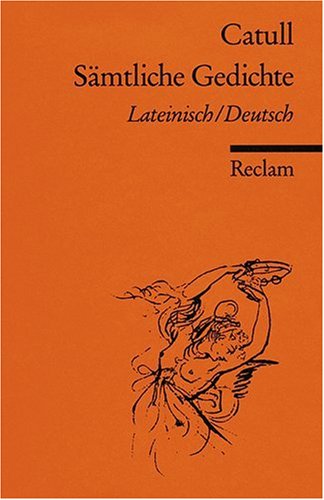 - Sämtliche Gedichte: Lat. /Dt.