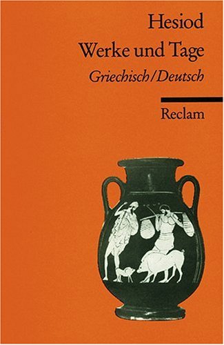 - Werke und Tage: Griech. /Dt.