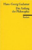 Gadamer , Hans Georg - Der Anfang des Wissens