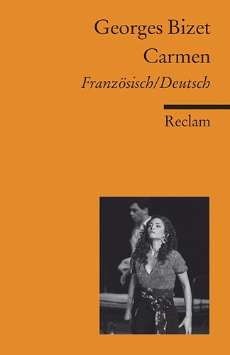 - Carmen: Oper in vier Akten
