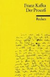  - Franz Kafka: Der Proceß. Lektüreschlüssel