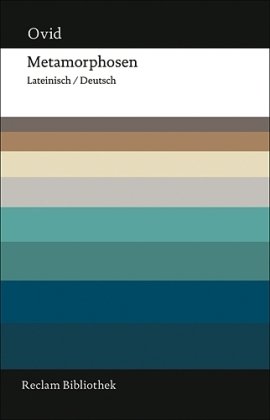  - Metamorphosen: Lateinisch/Deutsch