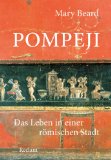  - Pompeji: Geschichte und Archäologie