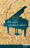  - Toi, toi, toi!: Pannen und Katastrophen in der Musik