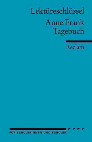 - Lektüreschlüssel zu Anne Frank: Tagebuch