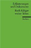 Klüger, Ruth - Weiter leben: Eine Jugend