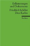  - Friedrich Schiller: Don Karlos. Lektüreschlüssel