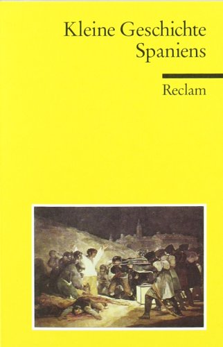 - Kleine Geschichte Spaniens