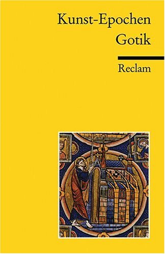  - Kunst-Epochen: Gotik