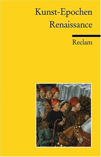  - Kunst-Epochen: Renaissance