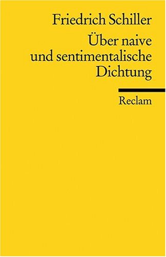 - Über naive und sentimentalische Dichtung