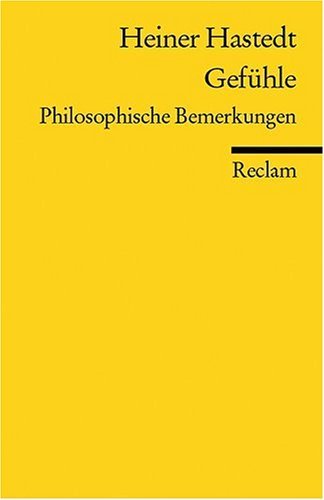 - Gefühle: Philosophische Bemerkungen