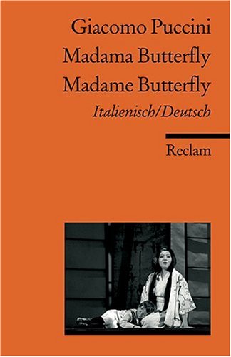 - Madame Butterfly : Libretto (dt/it)