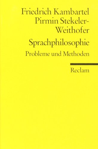 - Sprachphilosophie: Probleme und Methoden