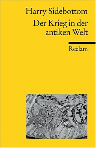 - Der Krieg in der antiken Welt