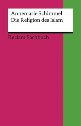 - Die Religion des Islam: Eine Einführung