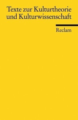 - Texte zur Kulturtheorie und Kulturwissenschaft