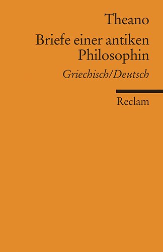 - Briefe einer antiken Philosophin: Griechisch/Deutsch